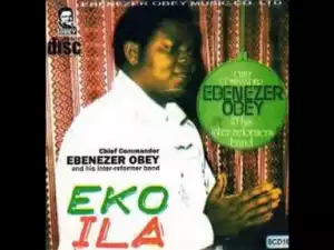 Ebenezer Obey - Fi Mi Lokan Bale Oluwa